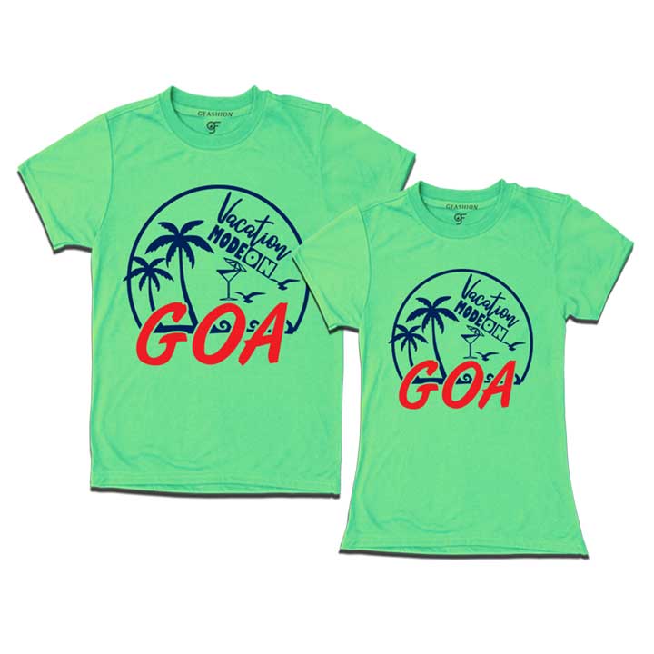Vacation Mode On Goa couples T-shirts -pistagreen-gfashion 