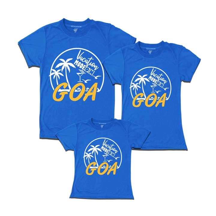 Vacation Mode On Goa dad mom daughter T-shirts-blue-gfashion