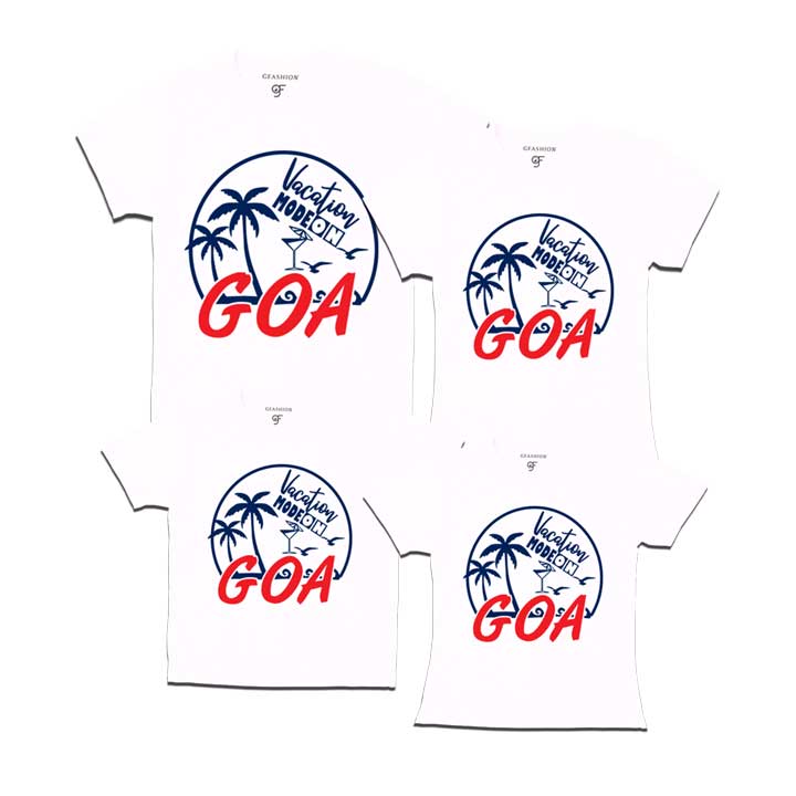 Vacation Mode On Goa T-shirts family-white-gfashion
