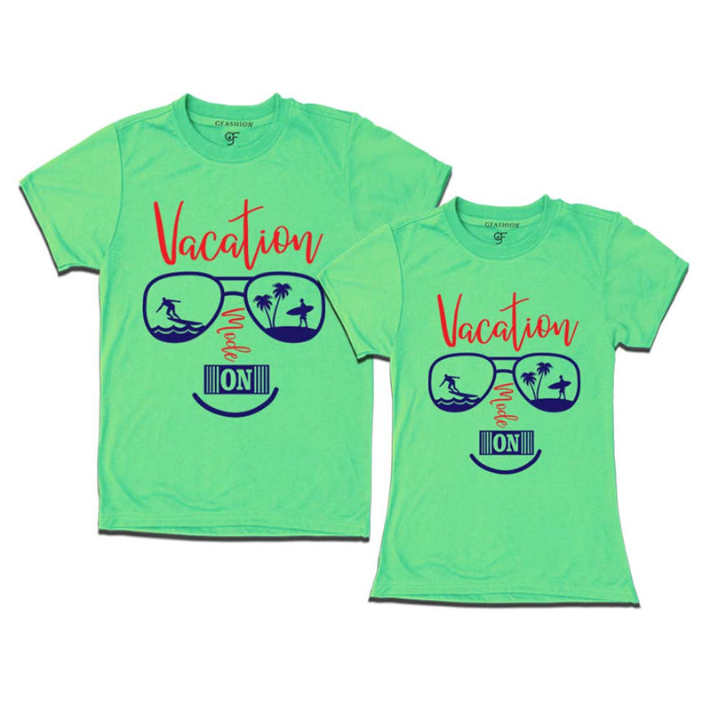 Vacation Mode On T-shirts for Couples in Pista Green Color available @ gfashion.jpg