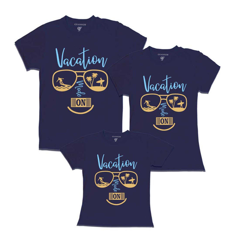 Vacation Mode On T-shirts for Dad Mom and Daughter in Navy Color available @ gfashion.jpg