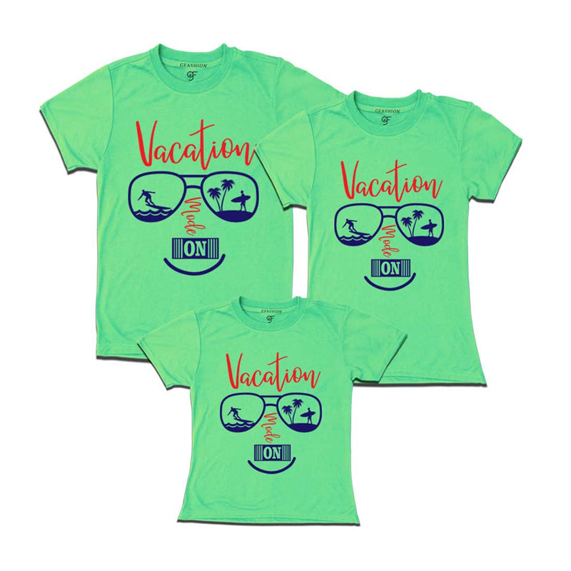 Vacation Mode On T-shirts for Dad Mom and Daughter in Pista Green Color available @ gfashion.jpg
