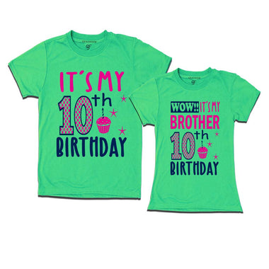 Wow It's My Brother 10th  Birthday T-Shirts Combo in Pista Green Color available @ gfashion.jpg