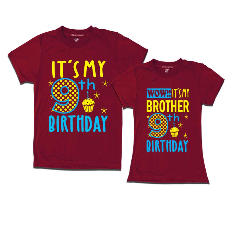 Wow It's My Brother 9th Birthday T-Shirts Combo in Maroon Color available @ gfashion.jpg