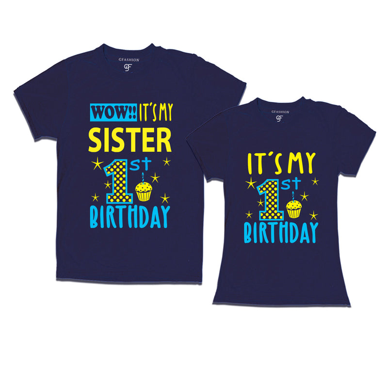 Wow It's My Sister 1st Birthday T-Shirts Combo in Navy Color available @ gfashion.jpg