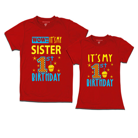 Wow It's My Sister 1st Birthday T-Shirts Combo in Red Color available @ gfashion.jpg
