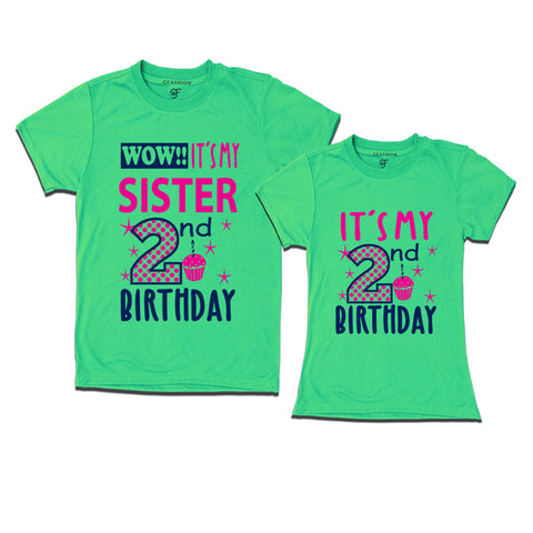 Wow It's My Sister 2nd Birthday T-Shirts Combo in Pista Green Color available @ gfashion.jpg