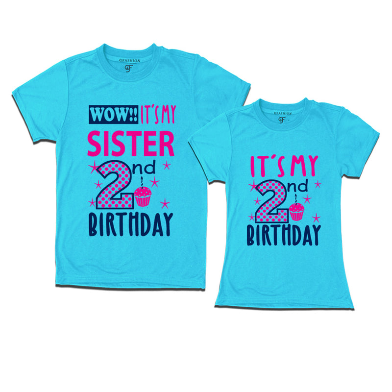 Wow It's My Sister 2nd Birthday T-Shirts Combo in Sky Blue Color available @ gfashion.jpg