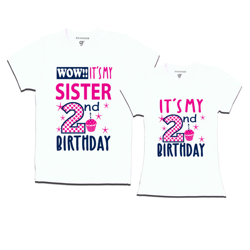 Wow It's My Sister 2nd Birthday T-Shirts Combo in White Color available @ gfashion.jpg