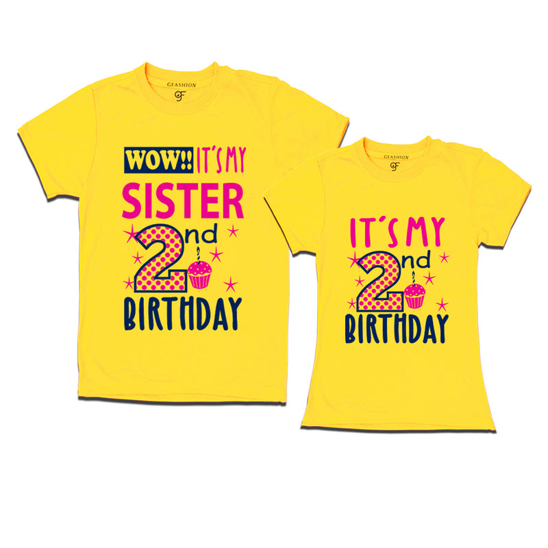 Wow It's My Sister 2nd Birthday T-Shirts Combo in Yellow Color available @ gfashion.jpg