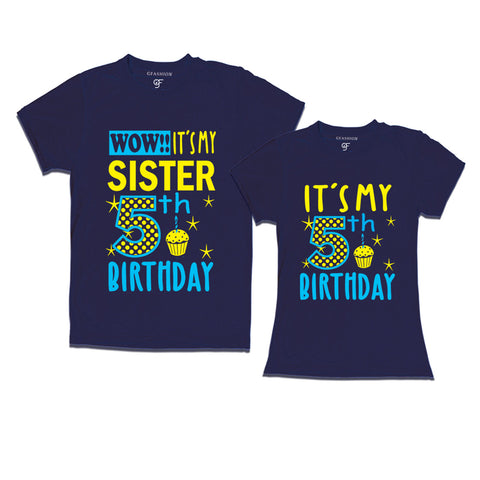 Wow It's My Sister 5th Birthday T-Shirts Combo in Navy Color available @ gfashion.jpg