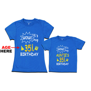 Wow it's My Auntie's Birthday T-shirts Combo with Age Customized in Blue Color available @ gfashion.jpg