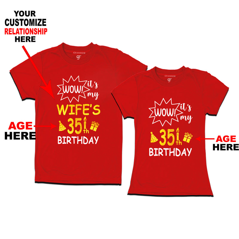 Wow it's My Birthday Couples T-shirts-Relationship Customized and Age Customized in Red Color available @ gfashion.jpg