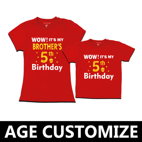 Wow it's My Brother's Birthday T-shirt with Age Customized in Red Color available @ gfashion.jpg