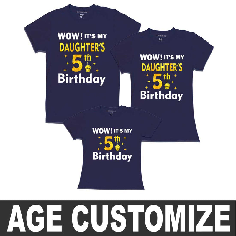 Wow it's My Daughter's Birthday Family T-shirts- Age Customized in Navy Color available @ gfashion.jpg