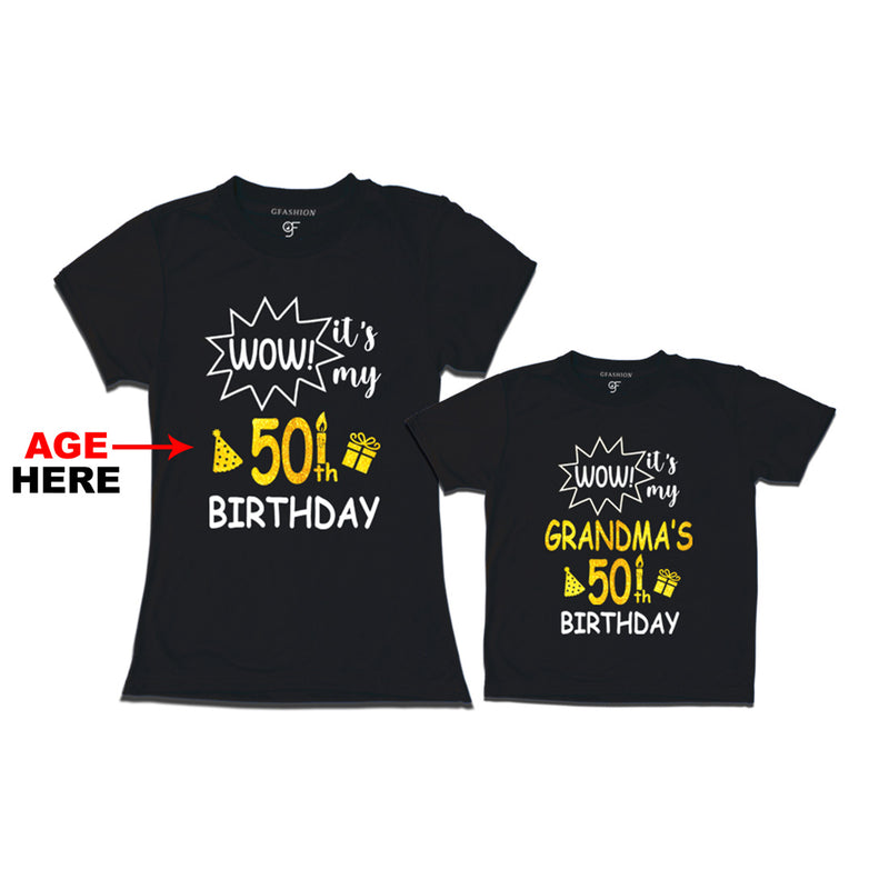 Wow it's My Grandma's Birthday T-shirts Combo with Age Customized in Black Color available @ gfashion.jpg