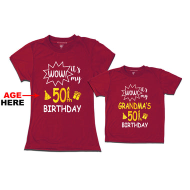 Wow it's My Grandma's Birthday T-shirts Combo with Age Customized in Maroon Color available @ gfashion.jpg