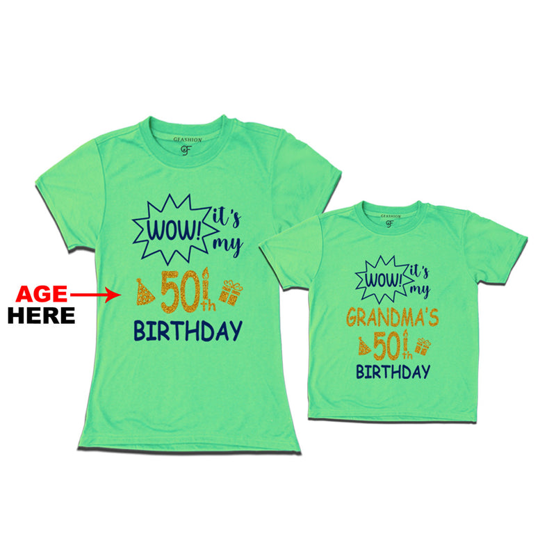 Wow it's My Grandma's Birthday T-shirts Combo with Age Customized in Pista Green Color available @ gfashion.jpg