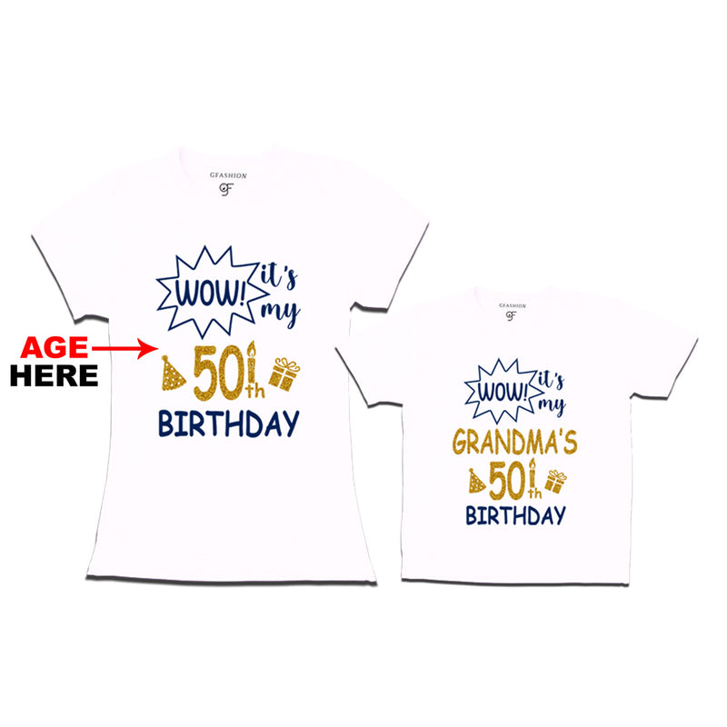 Wow it's My Grandma's Birthday T-shirts Combo with Age Customized in White Color available @ gfashion.jpg