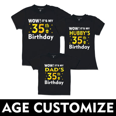 Wow it's My Hubby's Birthday Family T-shirts-Age Customized
