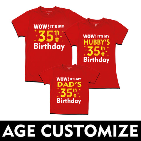 Wow it's My Hubby's Birthday Family T-shirts-Age Customized