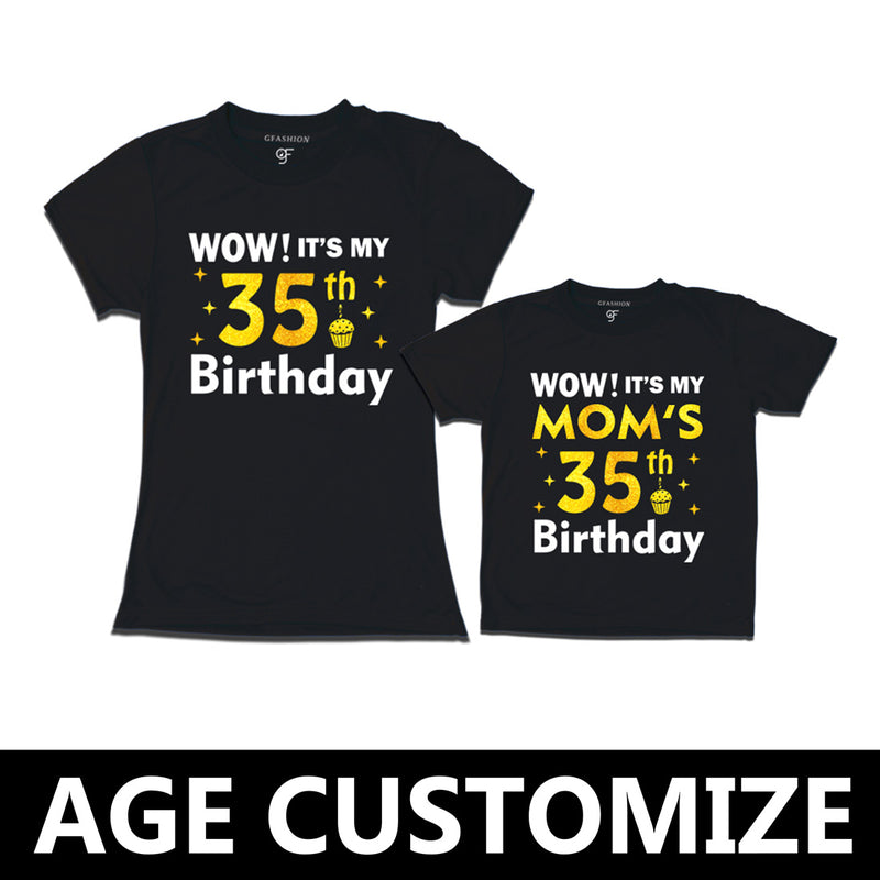 Wow it's My Mom's Birthday T-shirts Combo with Age Customized in Black Color available @ gfashion.jpg