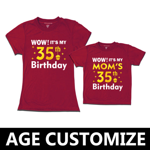 Wow it's My Mom's Birthday T-shirts Combo with Age Customized in Maroon Color available @ gfashion.jpg