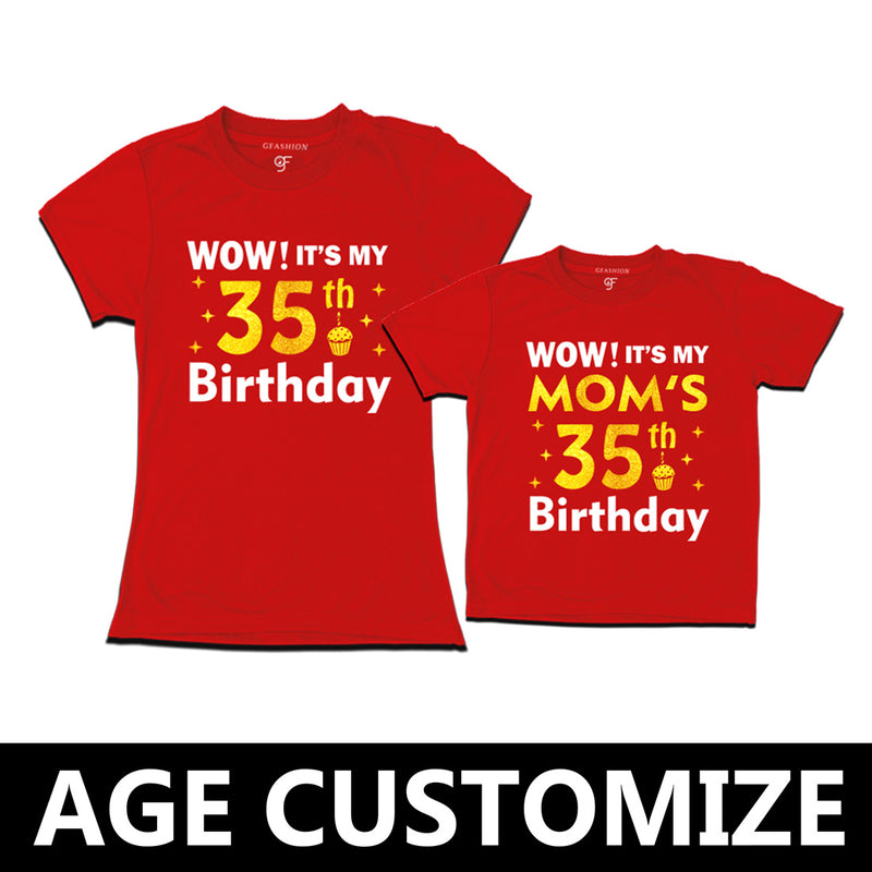 Wow it's My Mom's Birthday T-shirts Combo with Age Customized in Red Color available @ gfashion.jpg