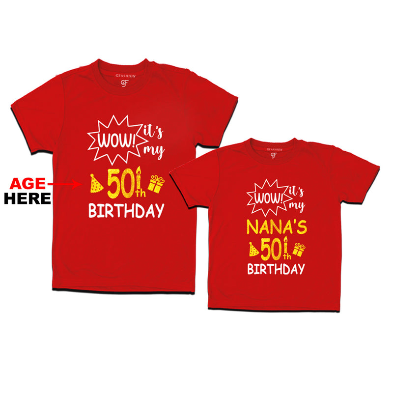 Wow it's My Nana's Birthday T-shirts Combo with Age Customized in Red Color available @ gfashion.jpg