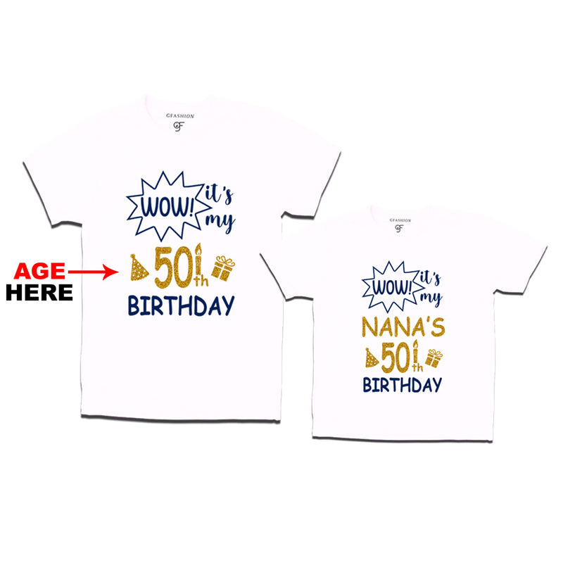 Wow it's My Nana's Birthday T-shirts Combo with Age Customized in White Color available @ gfashion.jpg