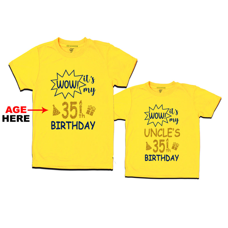 Wow it's My Uncle's Birthday T-shirts Combo with Age Customized in Yellow Color available @ gfashion.jpg