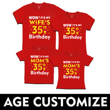 Wow it's My Wife's-Mom's Birthday T-shirts- Age Customized in Red Color available @ gfashion.jpg