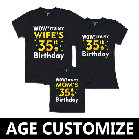 Wow it's My Wife's Birthday Family T-shirts-Age Customized in Black color available @ gfashion.jp