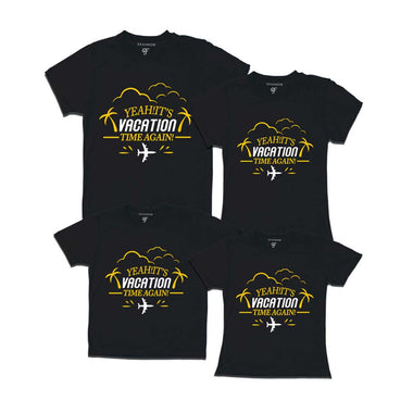 Yeah It's Vacation Time Again Family T-shirts in Black Color available @ gfashion.jpg