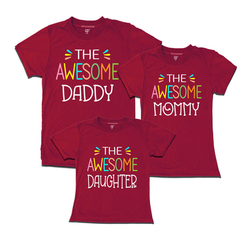 awesome DAD-MOM-DAUGHTER t-shirts