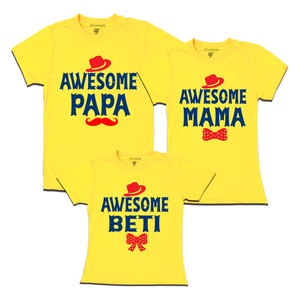 Awesome Papa Mama Beti Family T-shirts