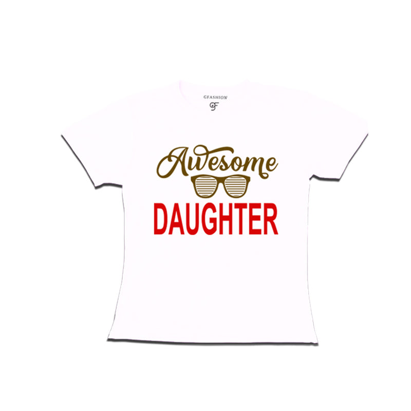 Awesome daughter tees-White