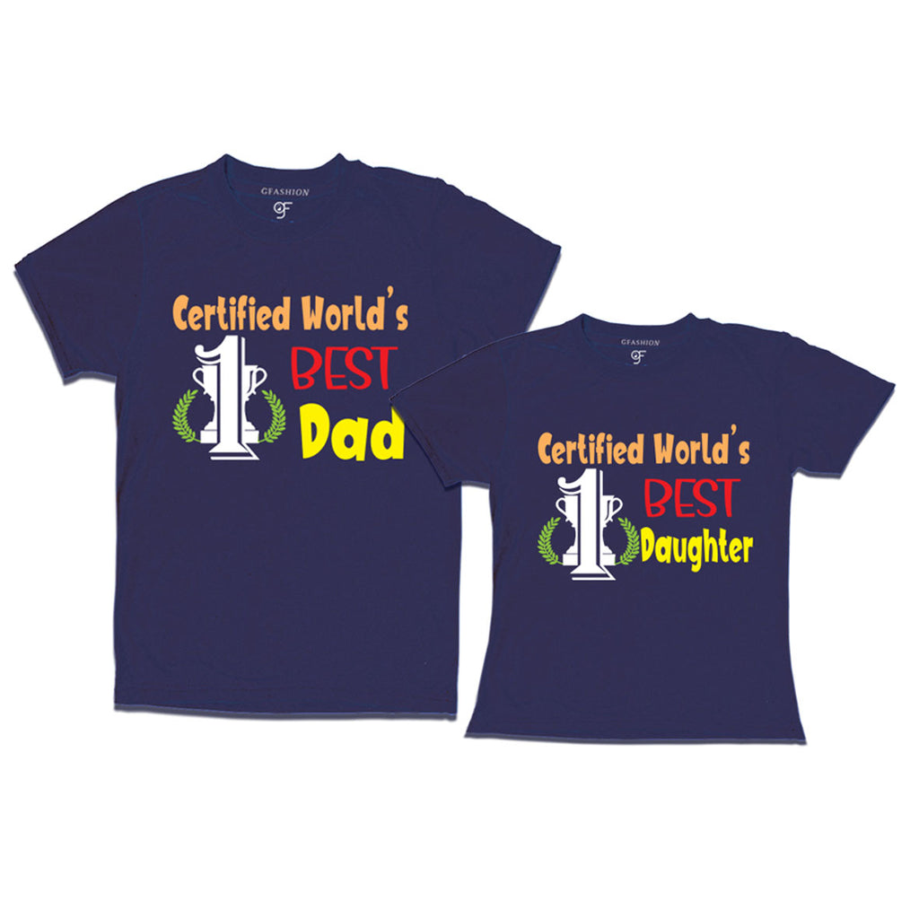 Certified world's best dad world's best daughter