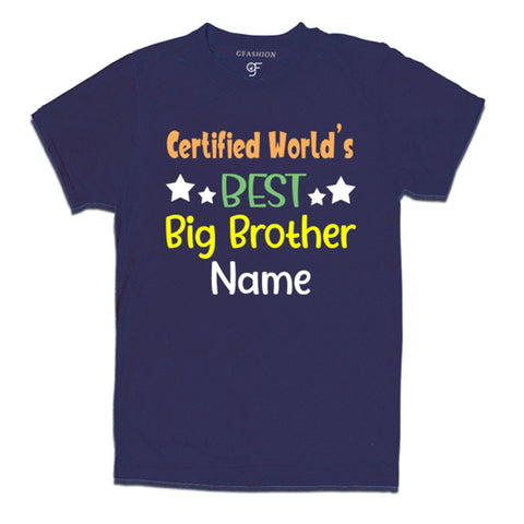 Certified World's Best Big Bro T-shirts