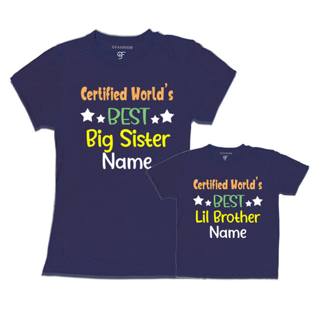 Certified World's Best Big Sis Lil Bro T-shirts