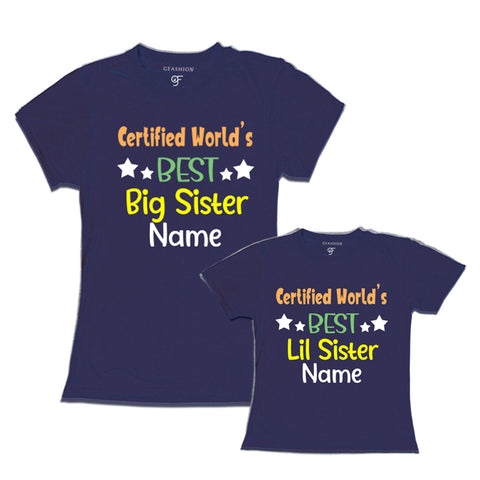 Certified World's Best Big Sis Lil Sis T-shirts