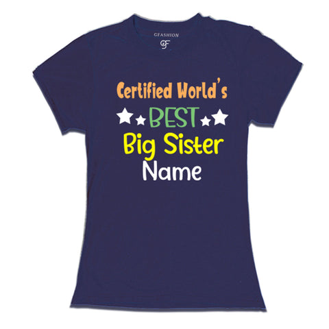 Certified World's Best Big Sis T-shirts