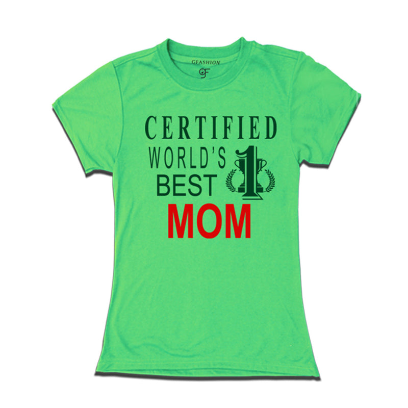 Certified t shirts for Mom-Pista Green-gfashion