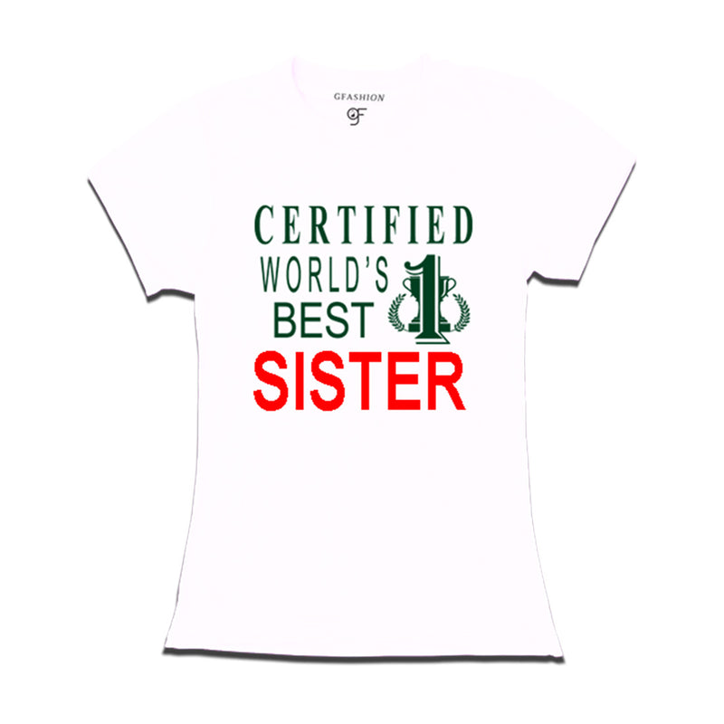 Certified t shirts for Sister-White-gfashion