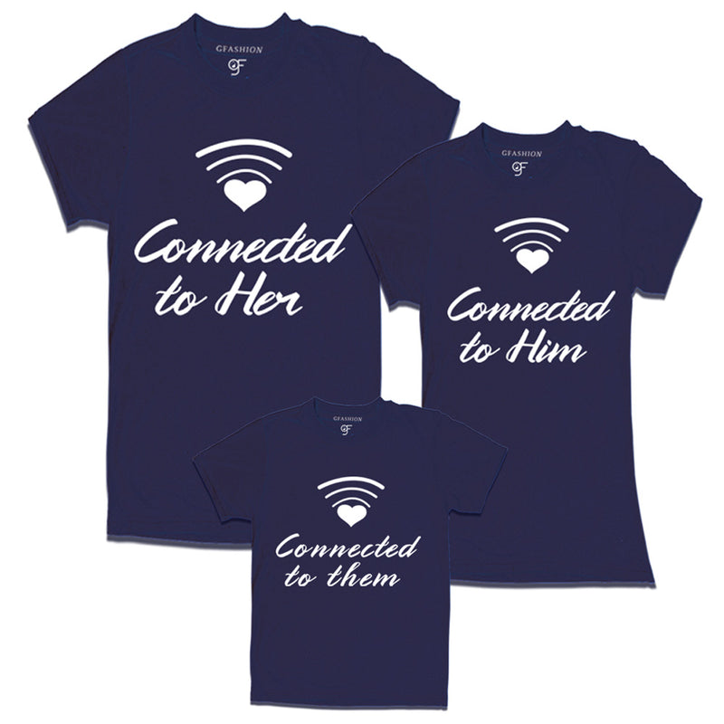 Connected to him-her them tshirts dad mom son