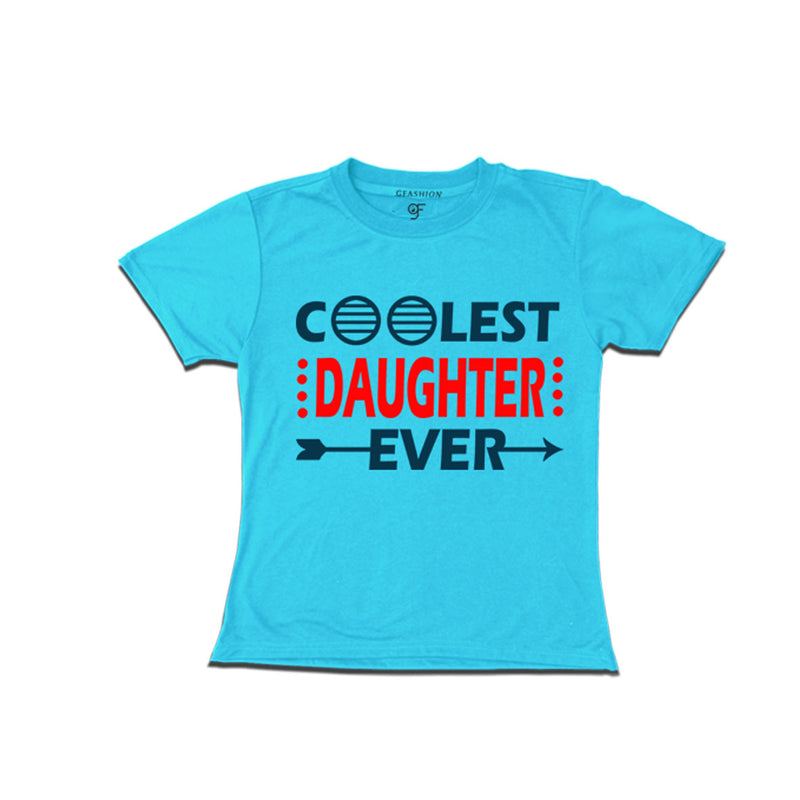 coolest-daughter-ever-girl-printed-t-shirts-for-birthday-and-all-occasion-get-now-from-gfashion-online-stor-india-Sky Blue