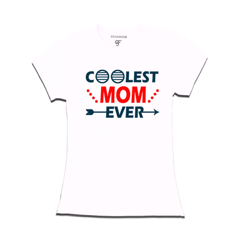 coolest-mom-ever-t-shirts-for-women-design-for-mom's-birthday-and-mother's-day-@-gfashion-online-store-india-White