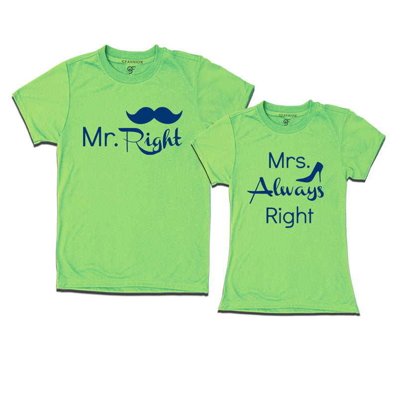 Mr Right Mrs Always Right couples t-shirt