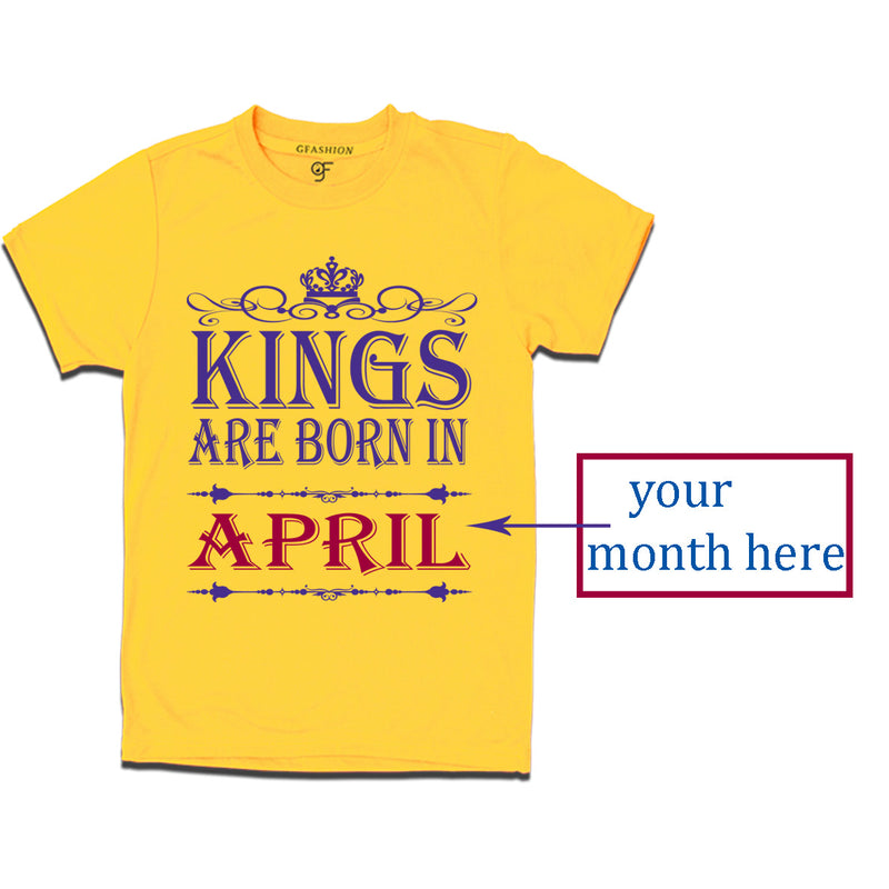 Kings Born in your month customize t shirts