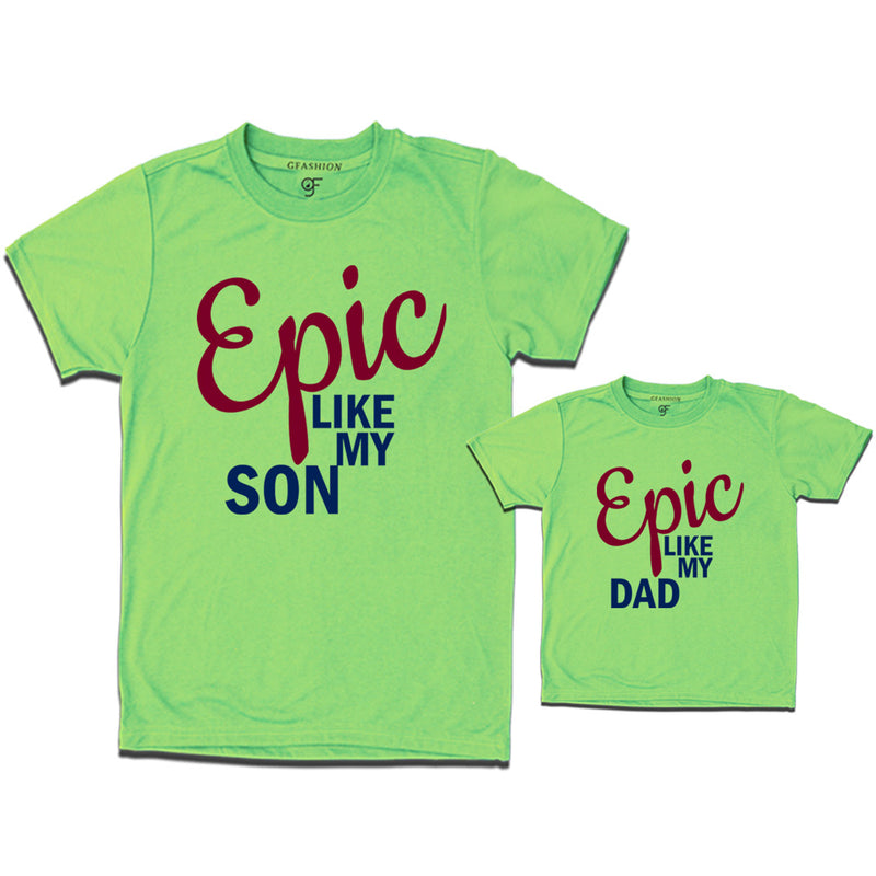 epic like my son epic like my dad
